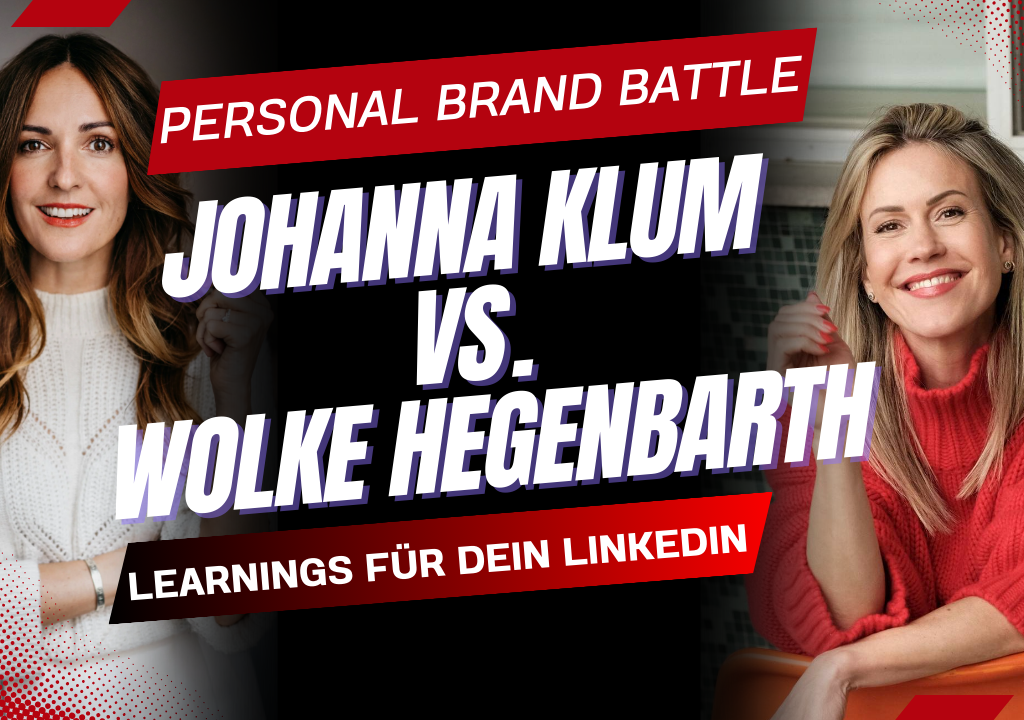 Personal Brand Battle 2: Johanna Klum vs. Wolke Hegenbarth