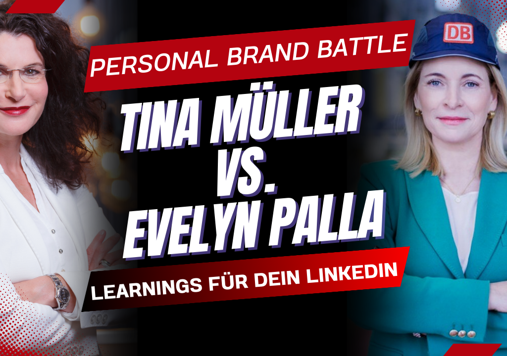 Personal Brand Battle 1: Tina Müller vs. Evelyn Palla