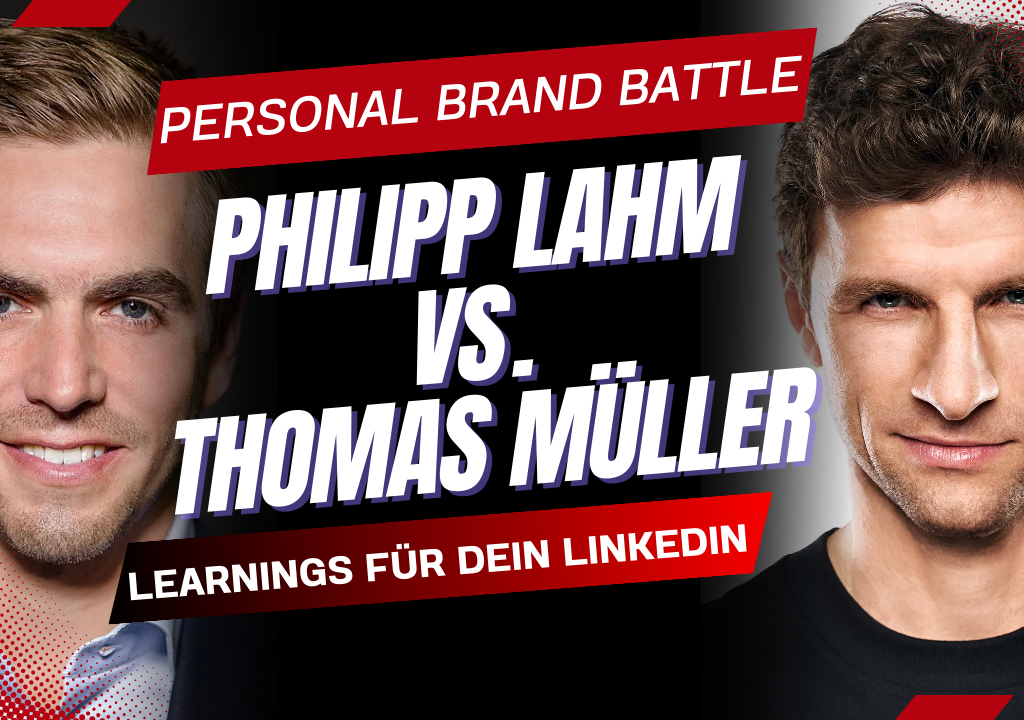Personal Brand Battle 3: Thomas Müller vs. Philipp Lahm